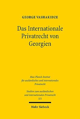 Kartonierter Einband Das Internationale Privatrecht von Georgien von George Vashakidze