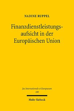 E-Book (pdf) Finanzdienstleistungsaufsicht in der Europäischen Union von Nadine Ruppel