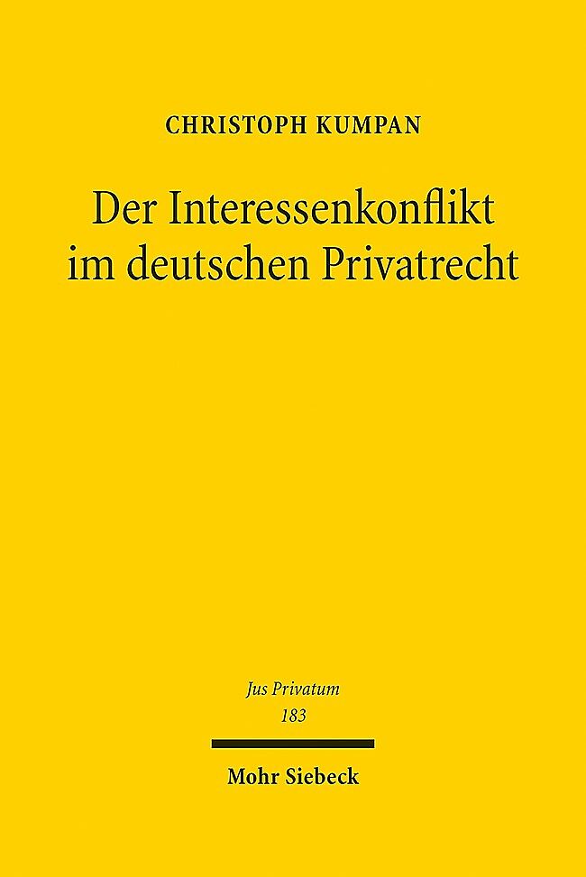 Der Interessenkonflikt im Deutschen Privatrecht