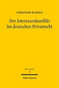 E-Book (pdf) Der Interessenkonflikt im Deutschen Privatrecht von Christoph Kumpan