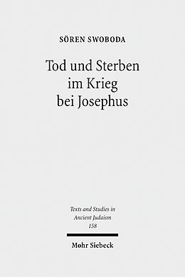 E-Book (pdf) Tod und Sterben im Krieg bei Josephus von Sören Swoboda