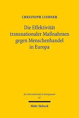 E-Book (pdf) Die Effektivität transnationaler Maßnahmen gegen Menschenhandel in Europa von Christoph Lindner