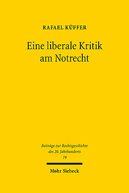 Leinen-Einband Eine liberale Kritik am Notrecht von Rafael Küffer