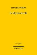 E-Book (pdf) Geldprivatrecht von Sebastian Omlor