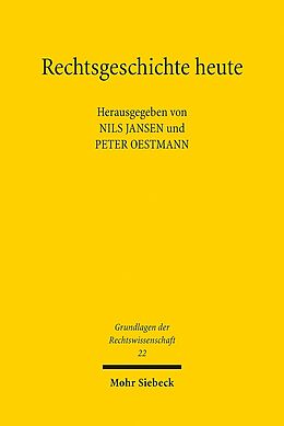 Kartonierter Einband Rechtsgeschichte heute von 