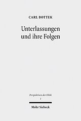 Fester Einband Unterlassungen und ihre Folgen von Carl Bottek