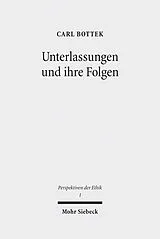 Fester Einband Unterlassungen und ihre Folgen von Carl Bottek