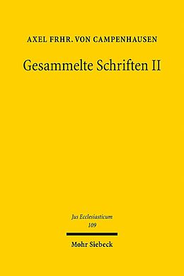 Leinen-Einband Gesammelte Schriften II von Axel Frhr. von Campenhausen