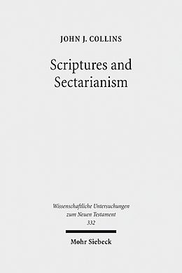E-Book (pdf) Scriptures and Sectarianism von John J. Collins