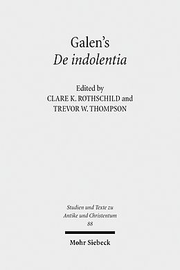 E-Book (pdf) Galen's De indolentia von Clare K. Rothschild