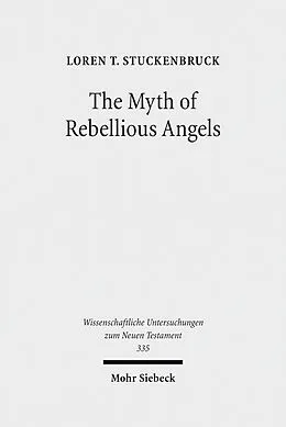 E-Book (pdf) The Myth of Rebellious Angels von Loren T. Stuckenbruck