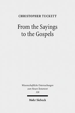 E-Book (pdf) From the Sayings to the Gospels von Christopher Tuckett