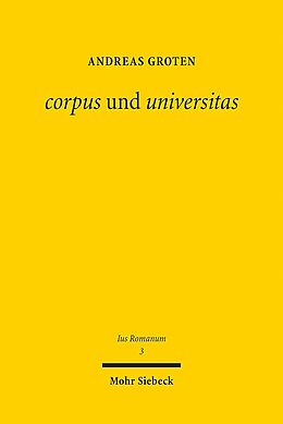 Kartonierter Einband corpus und universitas von Andreas Groten