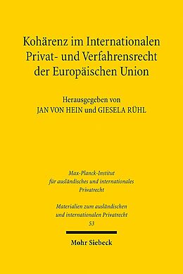 Leinen-Einband Kohärenz im Internationalen Privat- und Verfahrensrecht der Europäischen Union von 
