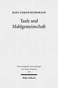 E-Book (pdf) Taufe und Mahlgemeinschaft von Hans-Ulrich Weidemann