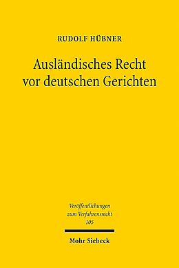 Kartonierter Einband Ausländisches Recht vor deutschen Gerichten von Rudolf Hübner