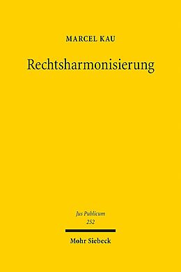 Leinen-Einband Rechtsharmonisierung von Marcel Kau