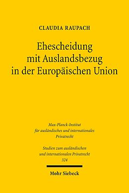 E-Book (pdf) Ehescheidung mit Auslandsbezug in der Europäischen Union von Claudia Raupach