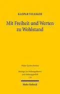 E-Book (pdf) Mit Freiheit und Werten zu Wohlstand von Kaspar Villiger