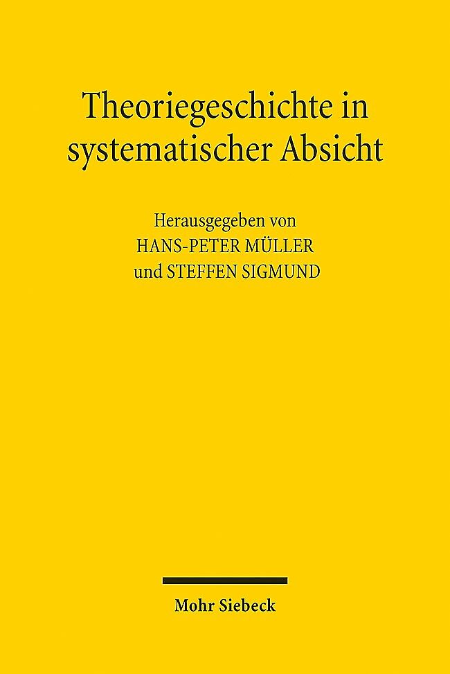 Theoriegeschichte in systematischer Absicht