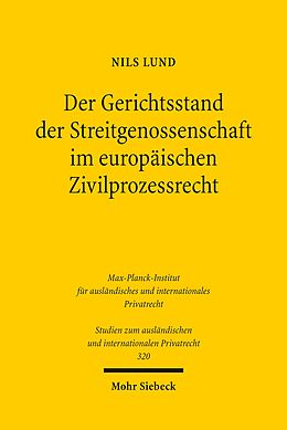 E-Book (pdf) Der Gerichtsstand der Streitgenossenschaft im europäischen Zivilprozessrecht von Nils Lund