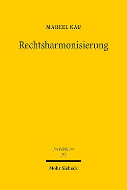 E-Book (pdf) Rechtsharmonisierung von Marcel Kau