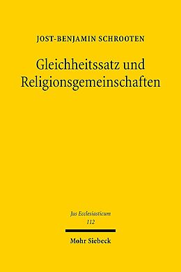 Leinen-Einband Gleichheitssatz und Religionsgemeinschaften von Jost-Benjamin Schrooten