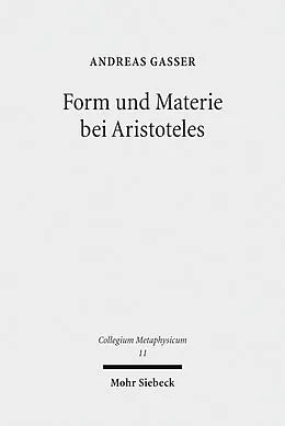 E-Book (pdf) Form und Materie bei Aristoteles von Andreas Gasser