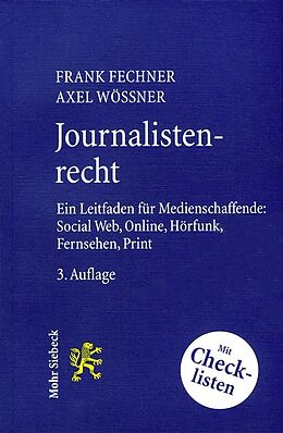 Kartonierter Einband Journalistenrecht von Frank Fechner, Axel Wössner