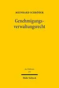 E-Book (pdf) Genehmigungsverwaltungsrecht von Meinhard Schröder