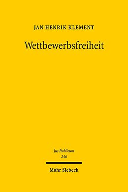 E-Book (pdf) Wettbewerbsfreiheit von Jan Henrik Klement