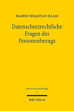 Kartonierter Einband Datenschutzrechtliche Fragen des Personenbezugs von Martin Sebastian Haase