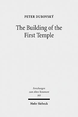 E-Book (pdf) The Building of the First Temple von Peter Dubovský