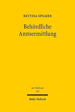 E-Book (pdf) Behördliche Amtsermittlung von Bettina Spilker