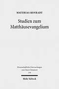E-Book (pdf) Studien zum Matthäusevangelium von Matthias Konradt