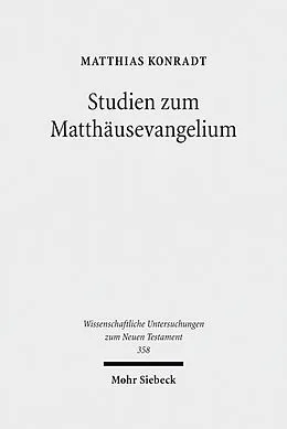 E-Book (pdf) Studien zum Matthäusevangelium von Matthias Konradt