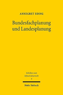 Kartonierter Einband Bundesfachplanung und Landesplanung von Annegret Eding