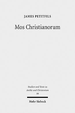 E-Book (pdf) Mos Christianorum von James Petitfils