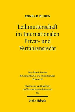 Kartonierter Einband Leihmutterschaft im Internationalen Privat- und Verfahrensrecht von Konrad Duden