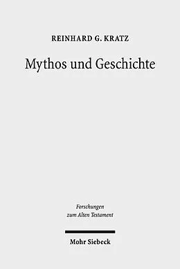 E-Book (pdf) Mythos und Geschichte von Reinhard Gregor Kratz