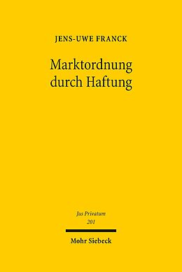 E-Book (pdf) Marktordnung durch Haftung von Jens-Uwe Franck