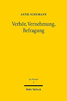 Leinen-Einband Verhör, Vernehmung, Befragung von Antje Schumann