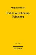 E-Book (pdf) Verhör, Vernehmung, Befragung von Antje Schumann