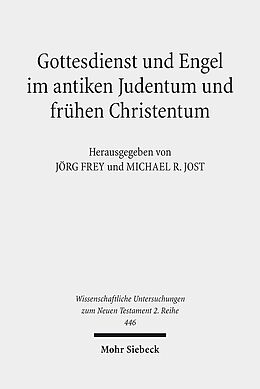 Kartonierter Einband Gottesdienst und Engel im antiken Judentum und frühen Christentum von 