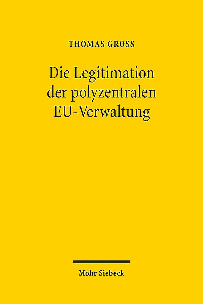 Die Legitimation der polyzentralen EU-Verwaltung