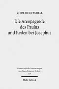 E-Book (pdf) Die Areopagrede des Paulus und Reden bei Josephus von Vitor Hugo Schell