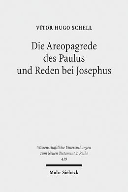 E-Book (pdf) Die Areopagrede des Paulus und Reden bei Josephus von Vitor Hugo Schell