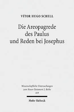 E-Book (pdf) Die Areopagrede des Paulus und Reden bei Josephus von Vitor Hugo Schell