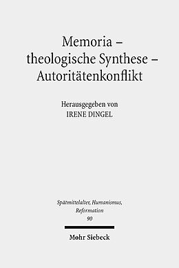 Leinen-Einband Memoria - theologische Synthese - Autoritätenkonflikt von Andrea Hofmann