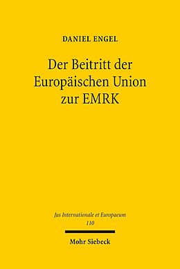 E-Book (pdf) Der Beitritt der Europäischen Union zur EMRK von Daniel Engel